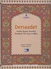 Dersaadet Saadet Kapısı - İstanbul İstanbul, The Gate To Bliss