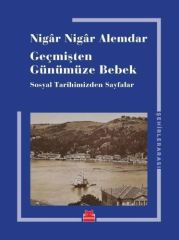 Geçmişten Günümüze Bebek