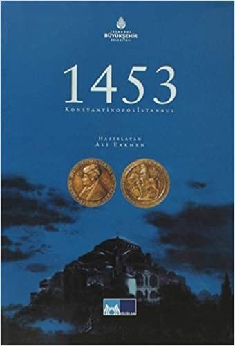 1453 Konstantinopolistanbul