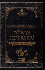 Sultan 2.Abdülhamid Arşivinden Dünya Liderleri