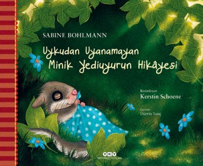 ykudan Uyanamayan Minik Yediuyurun Hikayesi