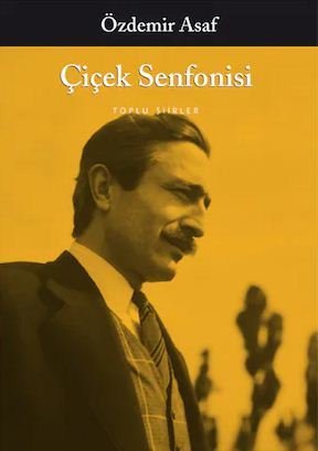 Çiçek Senfonisi - Özdemir Asaf