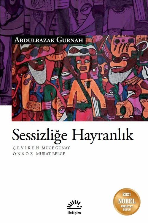 Sessizliğe Hayranlık - Abdulrazak Gurnah