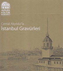 Cemal Akyıldız'la İstanbul Gravürleri
