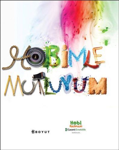 Hobimle Mutluyum (Ciltli)