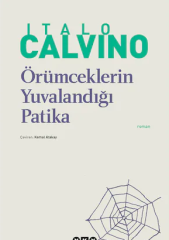 Örümceklerin Yuvalandığı Patika