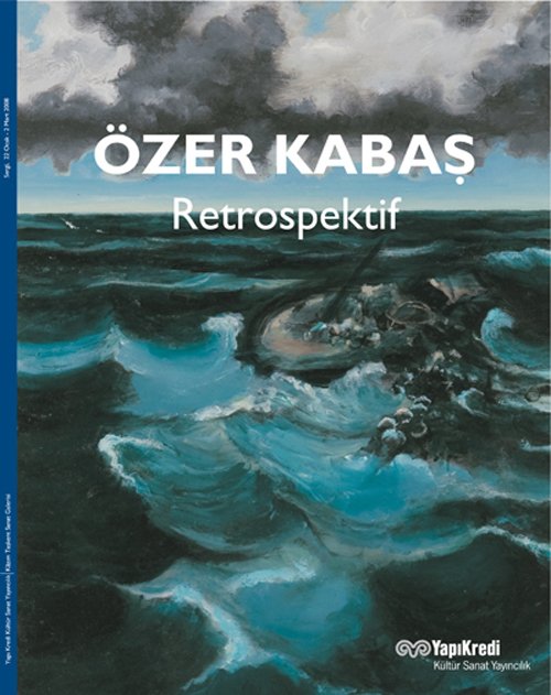 Özer Kabaş – Retrospektif