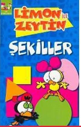 Limon ile Zeytin-Şekiller