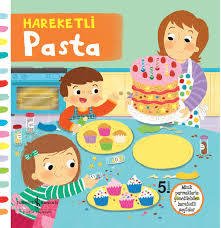 Hareketli Pasta - İş Bankası Hareketli Kitaplar Serisi