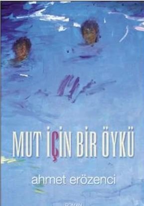 Mut İçin Bir Öykü
