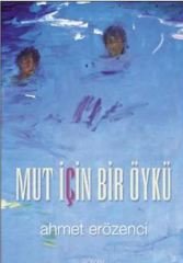 Mut İçin Bir Öykü