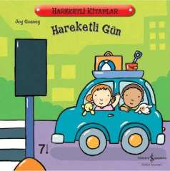 Hareketli Gün - İş Bankası Hareketli Kitaplar Serisi