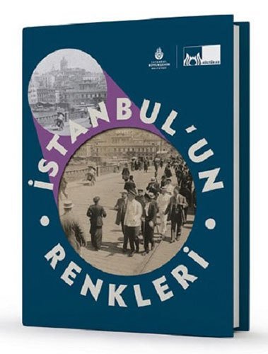 İstanbul’un Renkleri (Ciltli)