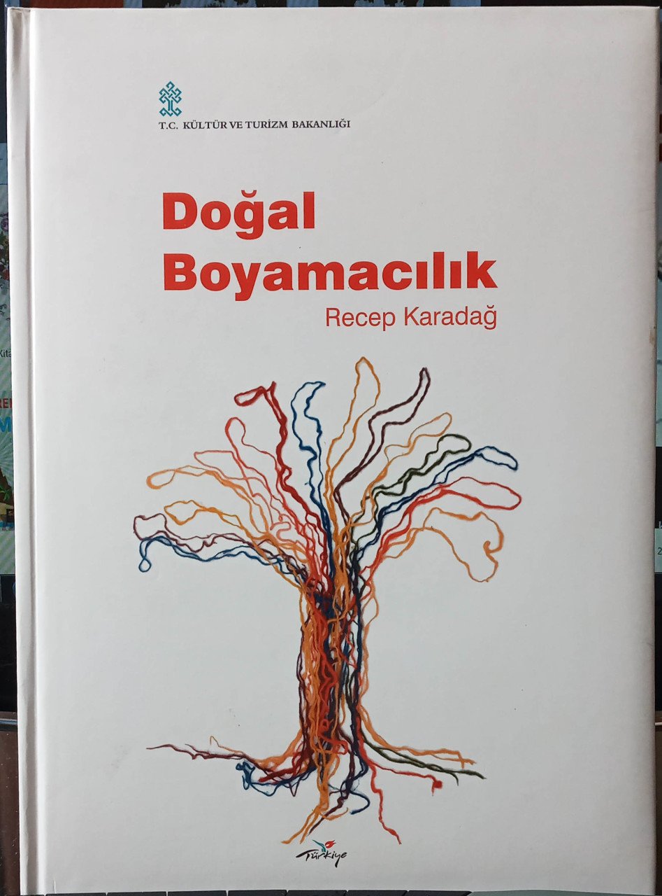 Doğal Boyamacılık - Recep Karadağ