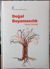 Doğal Boyamacılık - Recep Karadağ
