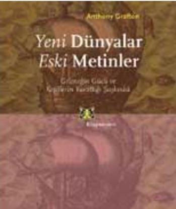 Yeni Dünyalar Eski Metinler