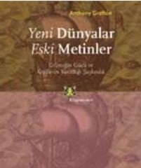 Yeni Dünyalar Eski Metinler