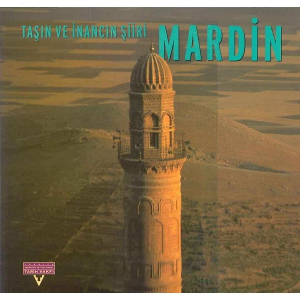 Taşın ve İnancın Şiiri Mardin