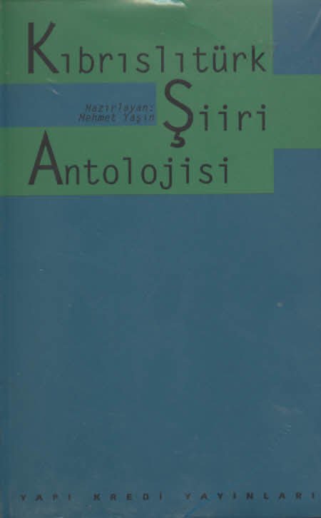 KıbrıslıTürk Şiiri Antolojisi (Mehmet Yaşın)