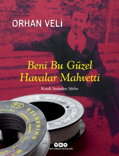 Beni Bu Güzel Havalar Mahvetti – Kendi Sesinden Şiirler ( Ciltli )
