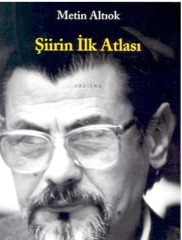 Şiirin İlk Atlası (Metin Altıok)