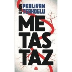 Barış Pehlivan - Metastaz