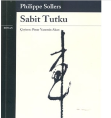 Sabit Tutku (Philippe Sollers)