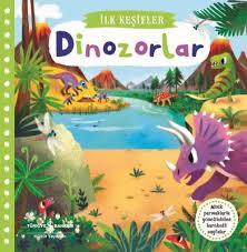 Hareketli Dinozorlar - İlk Keşifler