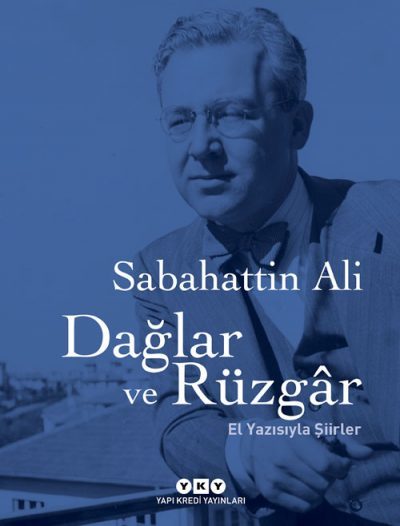 Dağlar ve Rüzgar - El Yazısıyla Şiirler  (Özel Baskı) - Ciltli