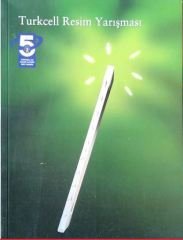 Turkcell Resim Yarışması 8 Haziran - 10  Temmuz -1999