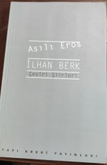 Asılı Eros - Çeviri Şiirleri (İlhan Berk)