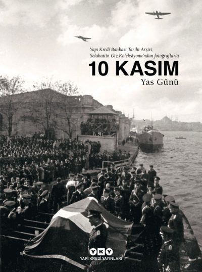 10 Kasım – Yas Günü