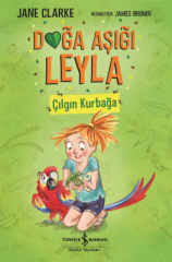 Doğa Aşığı Leyla – Çılgın Kurbağa