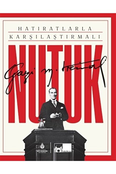 Hatıratlarla Karşılaştırmalı Nutuk Kutulu (Ciltli) (Kutulu)