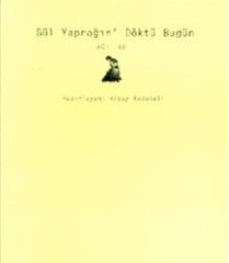 Gül Yaprağın Döktü Bugün - Alpay Kabacalı