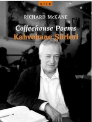 Kahvehane Şiirleri / Coffeehouse Poems – Richard McKane