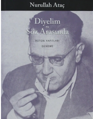 Diyelim Söz Arasında - Nurullah Ataç
