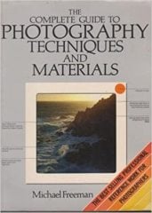Complete Guide to Photography: Techniques and Materials