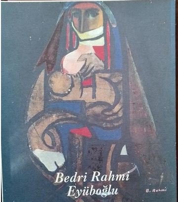 Bedri Rahmi Eyüboğlu Sergi Kataloğu