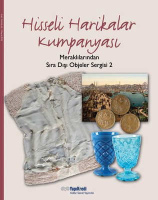 Hisseli Harikalar Kumpanyası : Meraklılarından Sıra Dışı Objeler