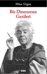 Bir Dinozorun Gezileri (Mina Urgan) - Yapı Kredi Yayınları