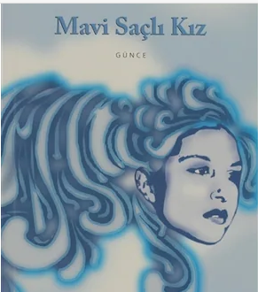 Mavi Saçlı Kız - Burçak Çerezcioğlu