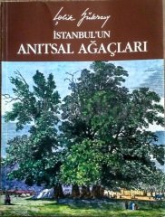 İstanbulun Anıtsal Ağaçları