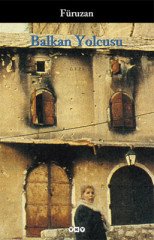 Balkan Yolcusu - Füruzan