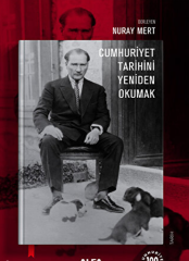 Cumhuriyet Tarihini Yeniden Okumak