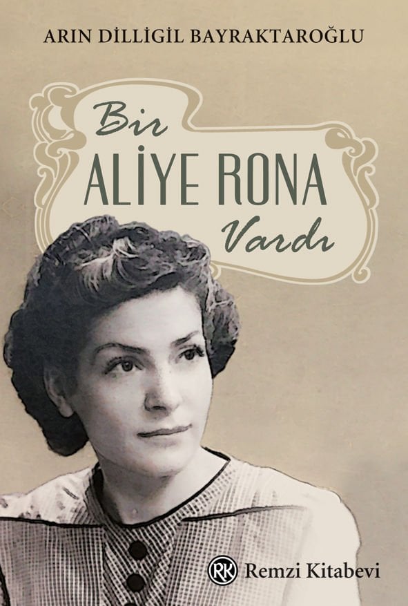 Bir Aliye Rona Vardı - Arın Dilligil Bayraktaroğlu