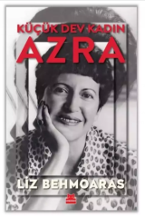 Küçük Dev Kadın: Azra Liz Behmoaras