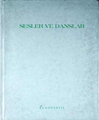 Sesler ve Danslar