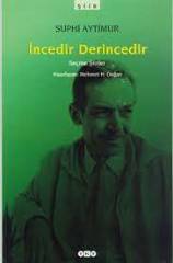 İncedir Derincedir (Suphi Aytimur)