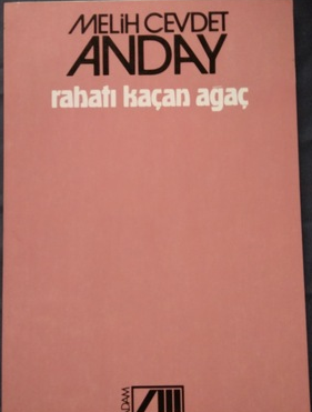 Rahatı Kaçan Ağaç